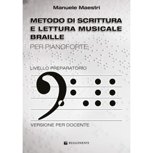 Manuele Maestri - Metodo Di Scrittura E Lettura Musicale Braille