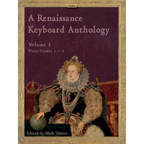 A Renaissance Keyboard Anthology ed: Tanner: Volume 1, Grades 1-3