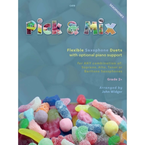 Widger, John: Pick & Mix: Flexible Saxophone Duets