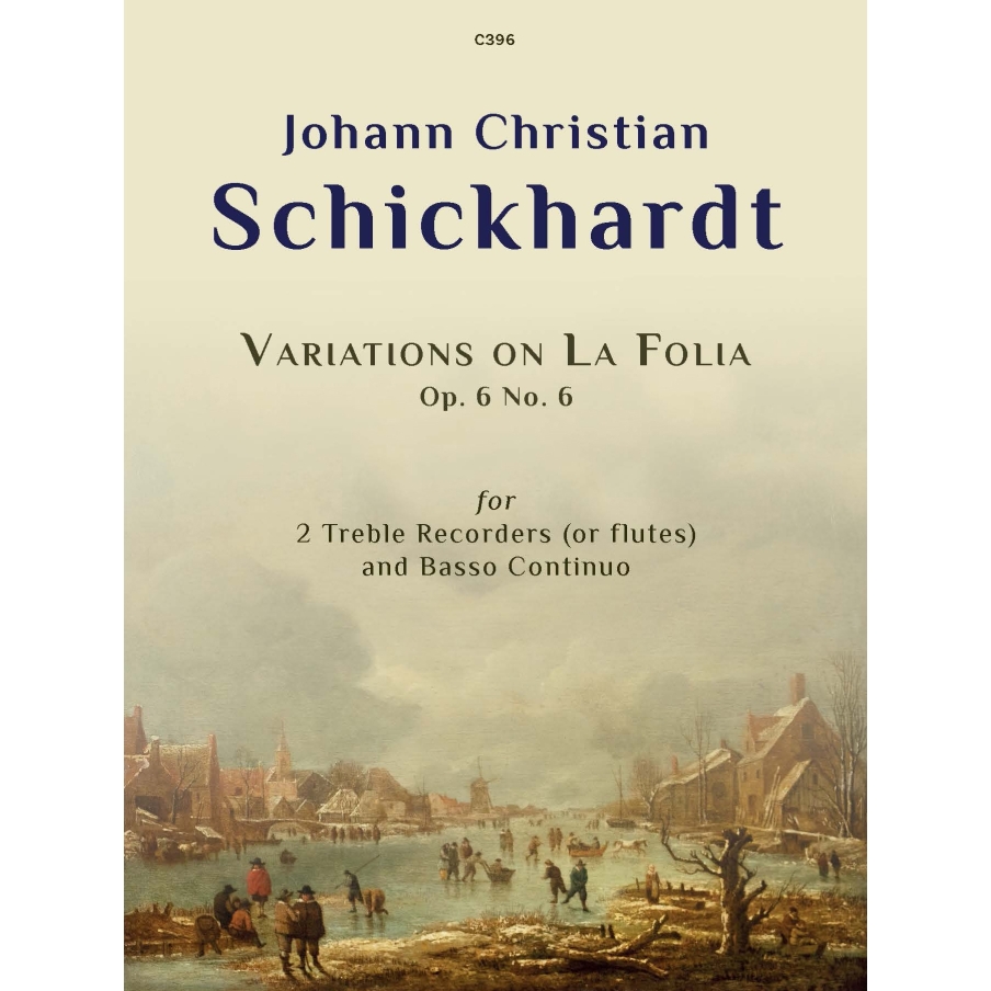 Schickhardt: Variations on La Folia Op. 6 No. 6 - Two Treble Recorders & Continuo