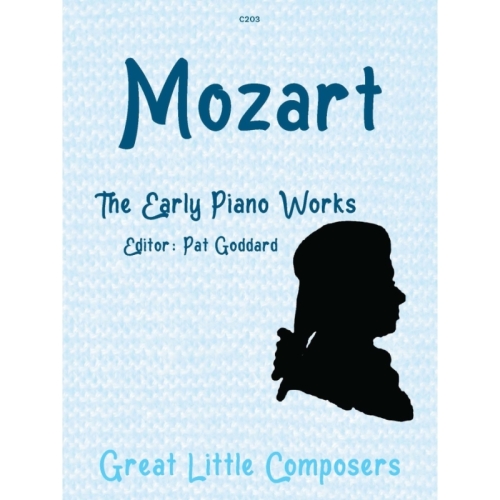 Mozart, W.A - The Early Piano Works ed. Pat Goddard