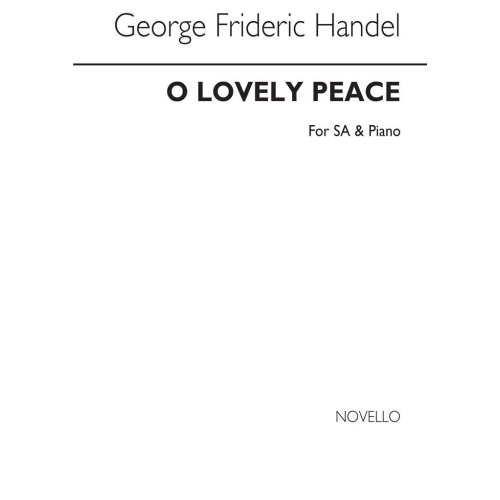Handel: O Lovely Peace (From Judas Maccabaeus)