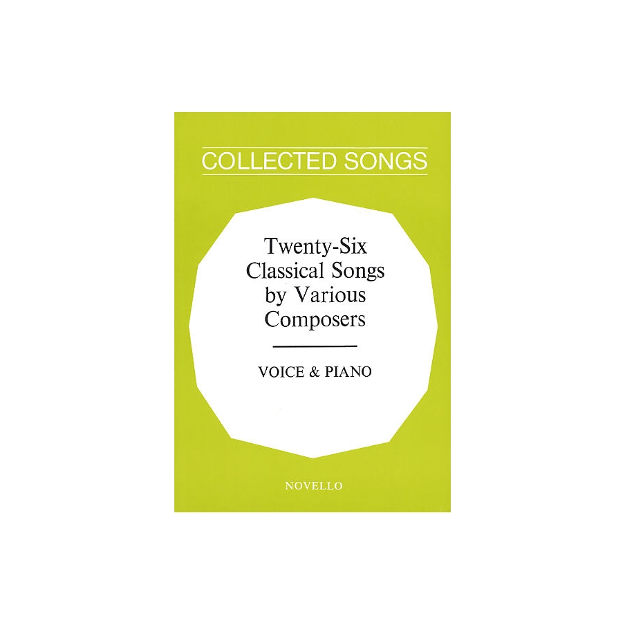 Twenty-Six Classical Songs (Various Composers)