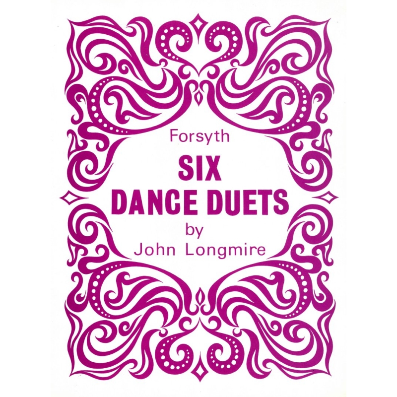 Six Dance Duets - Longmire, John