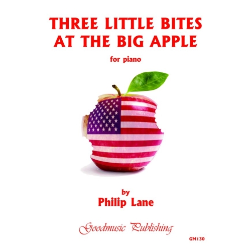 Lane, Philip - Three Little Bites at The Big Apple