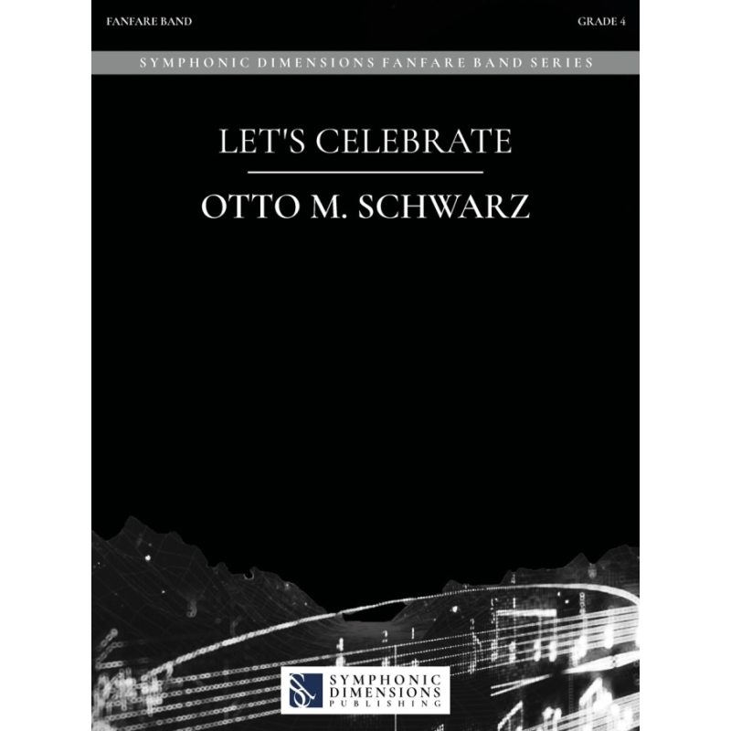Schwarz, Otto M. - Let's Celebrate