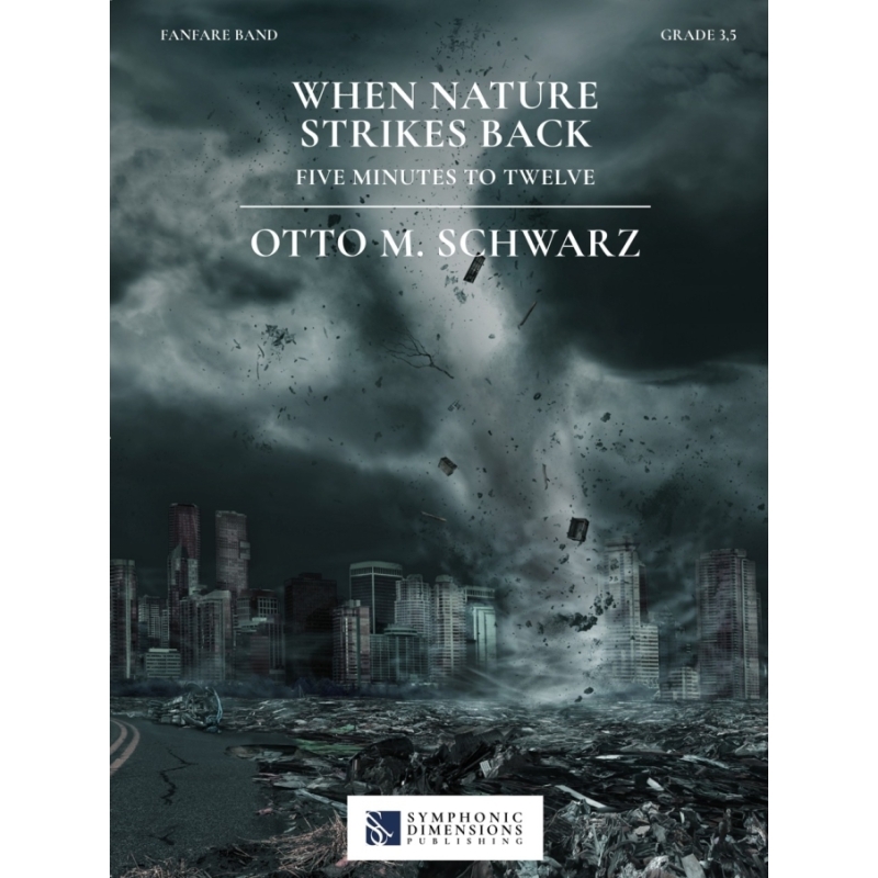 Schwarz, Otto - When Nature strikes back