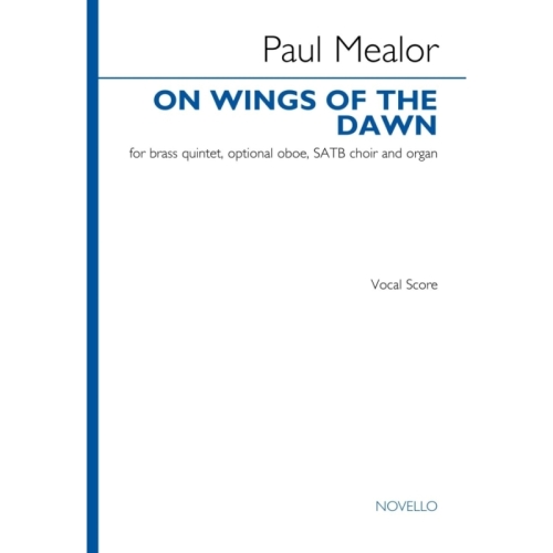 Mealor, Paul - On Wings of the Dawn