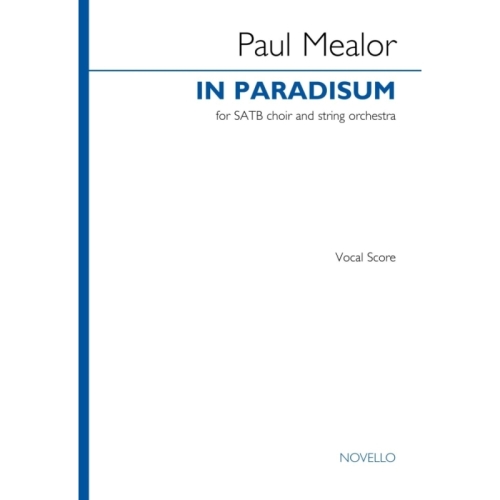 Mealor, Paul - In Paradisum