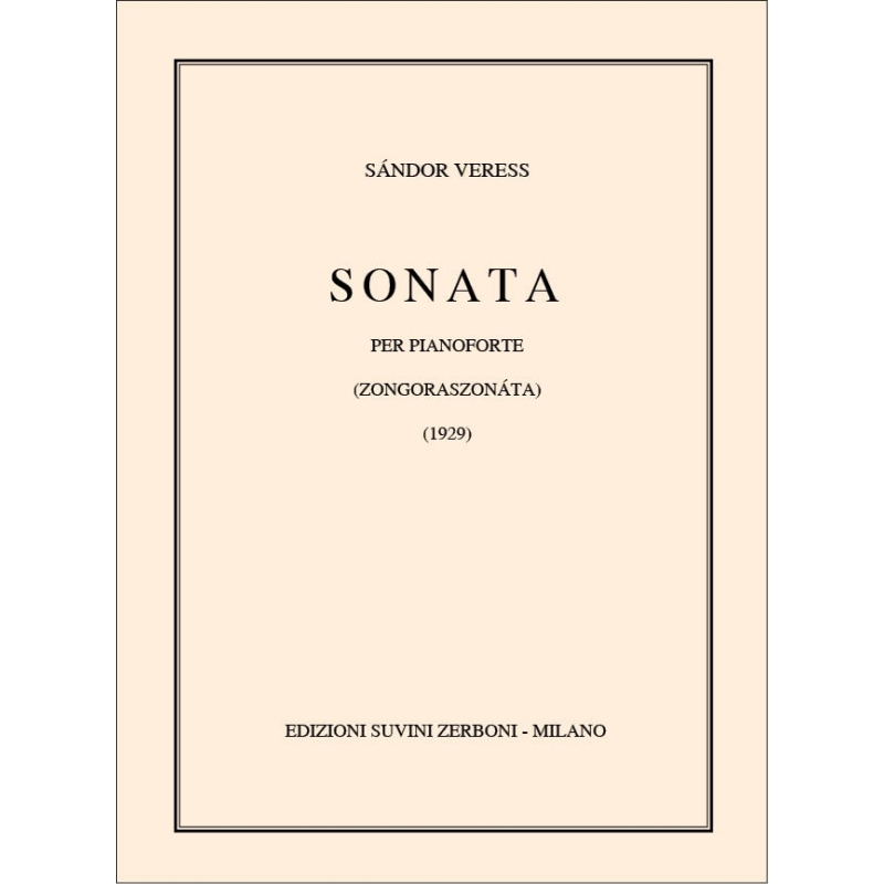 Veress, Sandor - Sonata Per Pianoforte