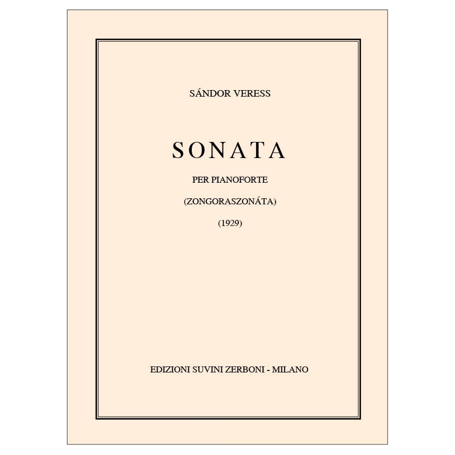 Veress, Sandor - Sonata Per Pianoforte