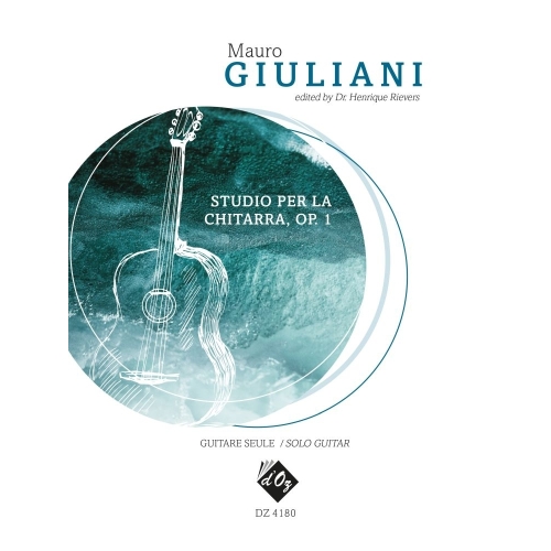 Giuliani, Mauro - Studio per la chitarra, Op. 1