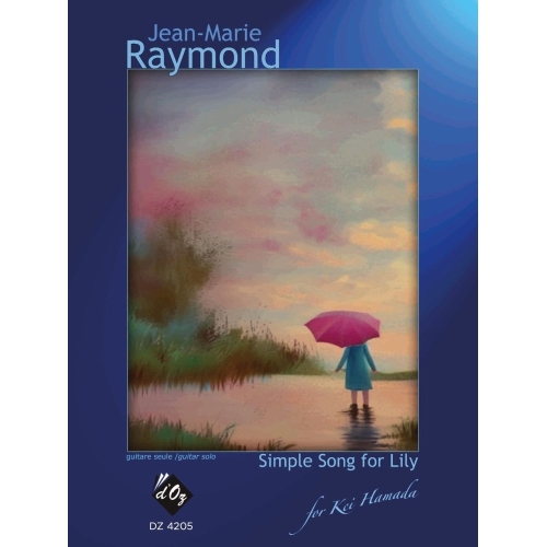 Raymond, Jean-Marie - Simple Song for Lily