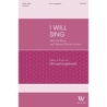 Engelhardt, Michael - I Will Sing (SSA)