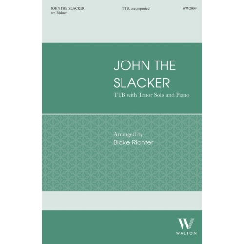 John the Slacker