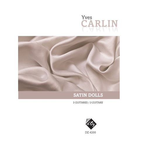 Carlin, Yves - Satin Dolls