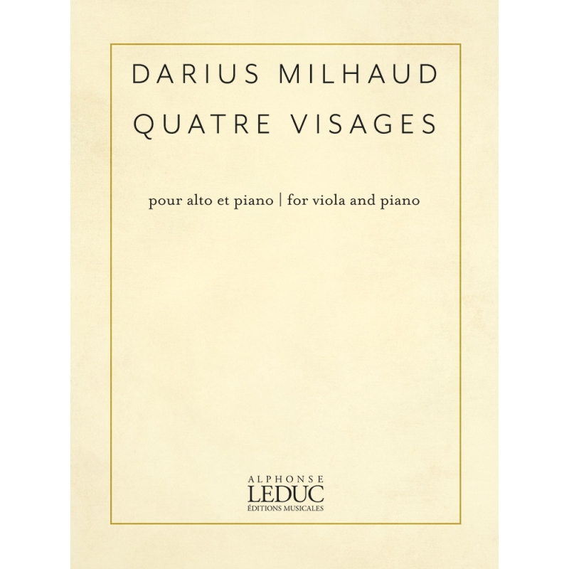 Milhaud, Darius - Quatre Visages