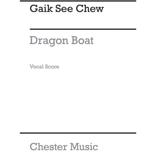 Chew, Gaik - Dragon Boat