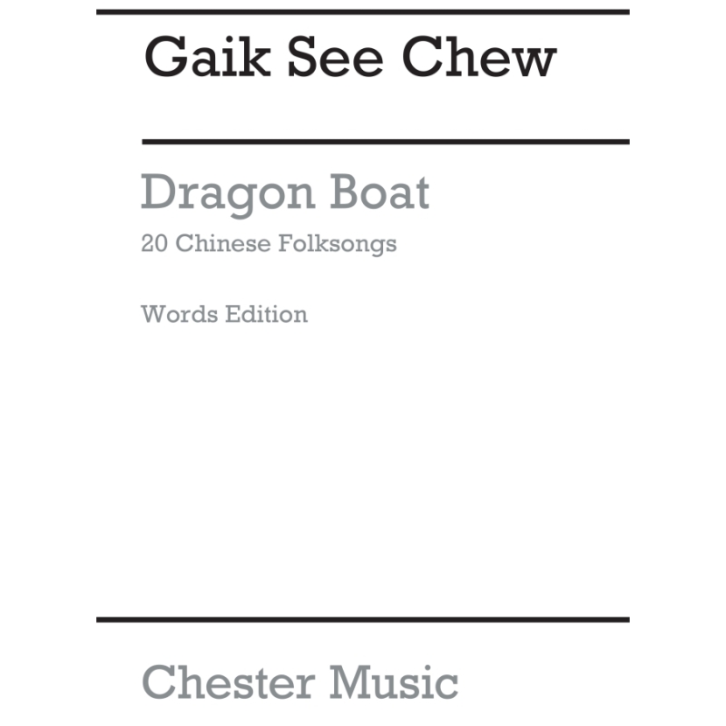 Chew, Gaik See - Dragon Boat Children's Book (Words Edition)