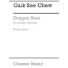 Chew, Gaik See - Dragon Boat Children's Book (Words Edition)