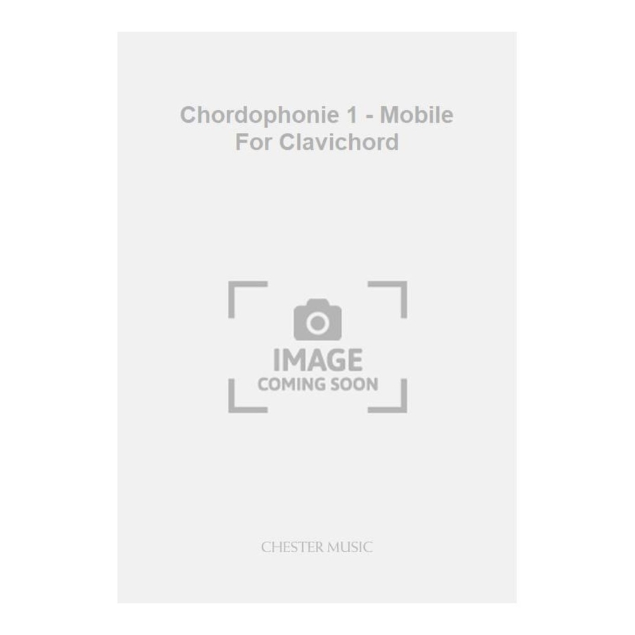Haubenstock-Ramati, Roman - Chordophonie 1 - Mobile For Clavichord