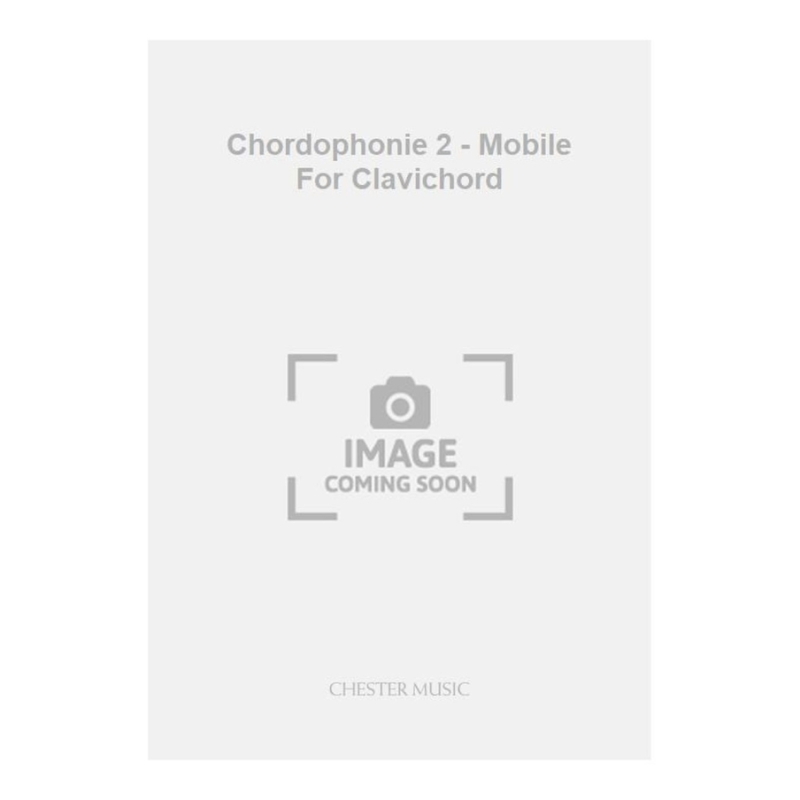 Haubenstock-Ramati, Roman - Chordophonie 2 - Mobile For Clavichord