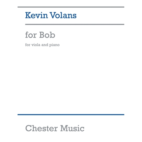 Volans, Kevin - For Bob