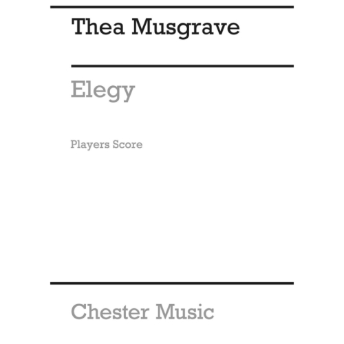 Musgrave, Thea - Elegy For...
