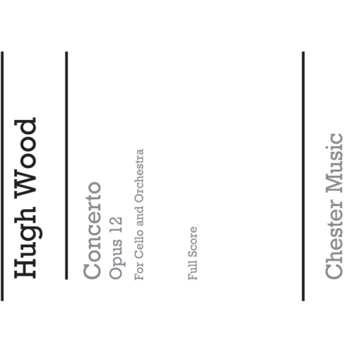 Wood, Hugh - Cello Concerto Op.12 (Full Score)