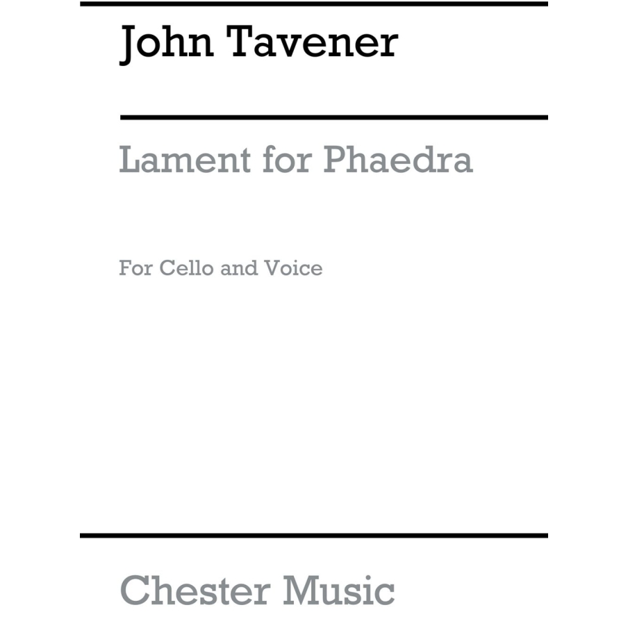 Tavener, John - Lament For Phaedra