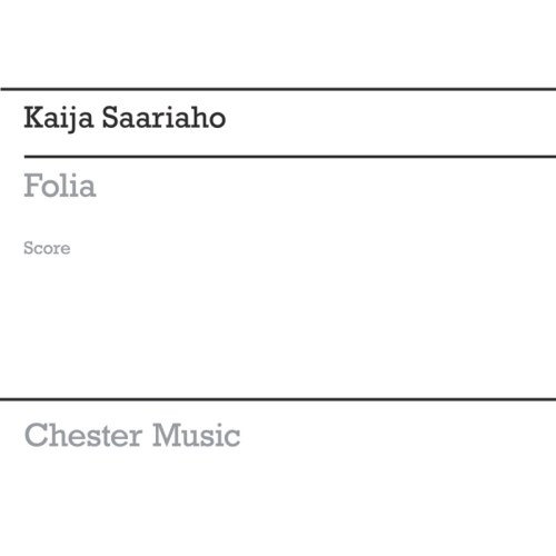 Saariaho, Kaija - Folia...