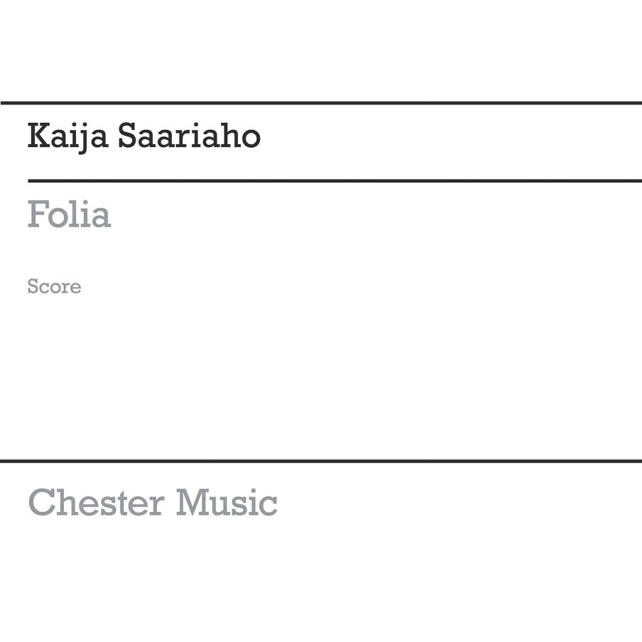 Saariaho, Kaija - Folia (Performing Score)