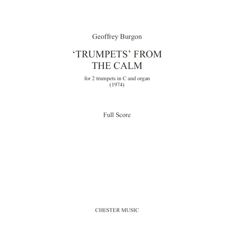 Burgon, Geoffrey - Trumpets From 'The Calm' for 2 Trumpets And Organ