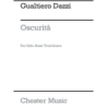 Dazzi, Gualtiero - Oscurita Solo Bass Trombone