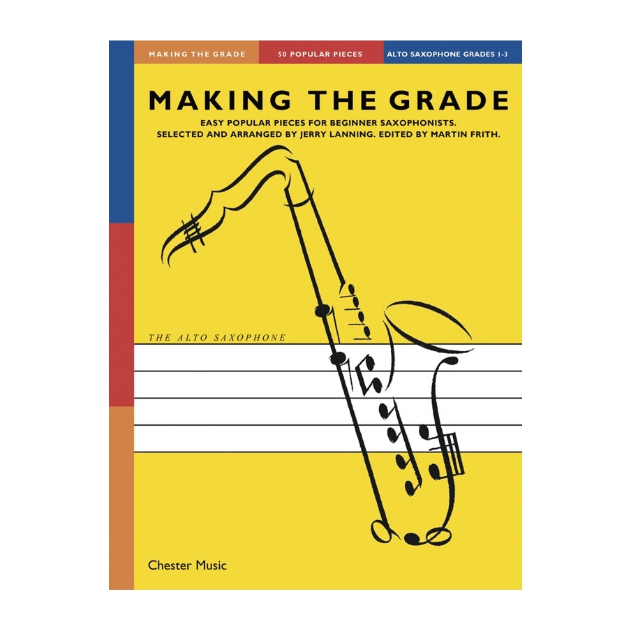 Making The Grade: Saxophone Grades 1-3