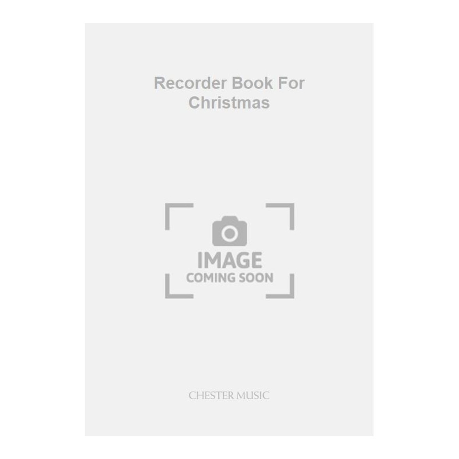 Gregory - Recorder Book For Christmas
