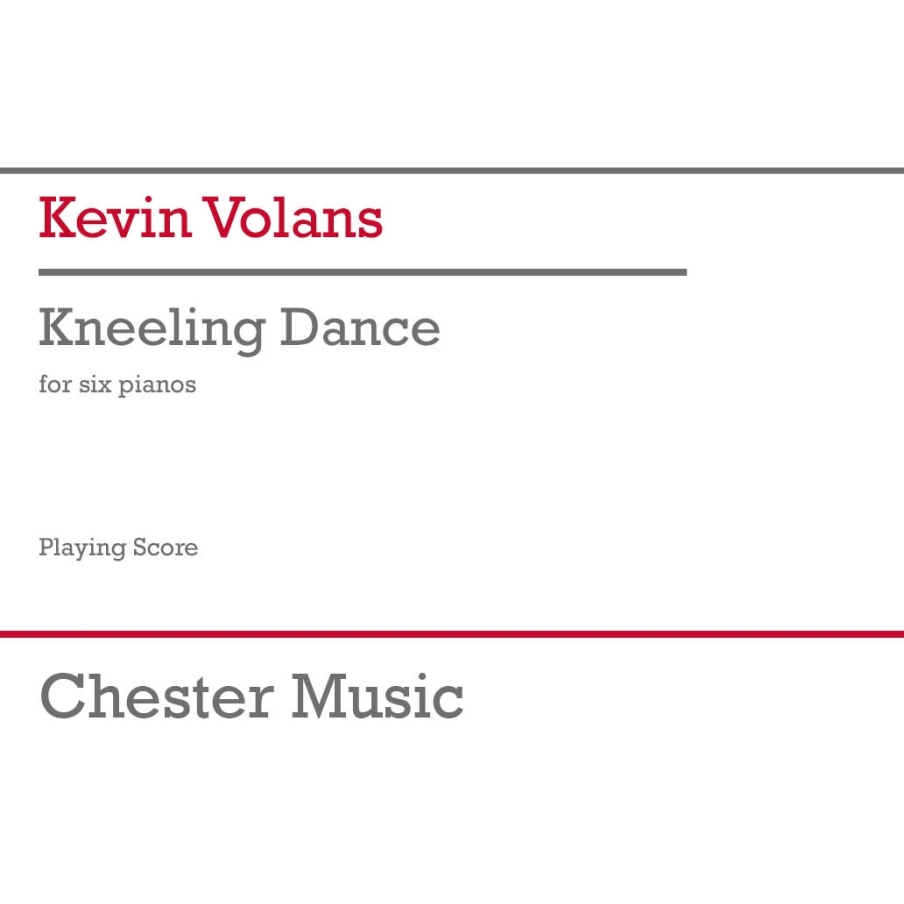 Volans, Kevin - Kneeling Dance