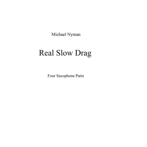 Nyman, Michael - Real Slow...