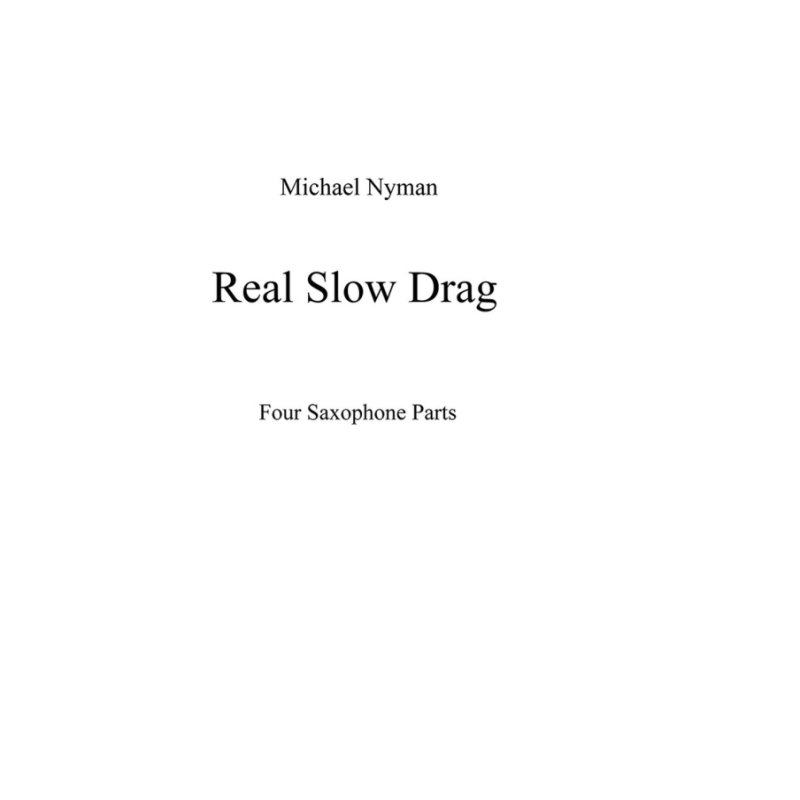 Nyman, Michael - Real Slow Drag (Parts)