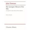 Tavener, John - No longer mourn for me