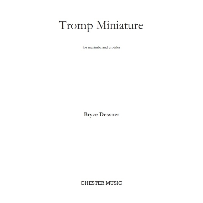 Dessner, Bryce - Tromp Miniature