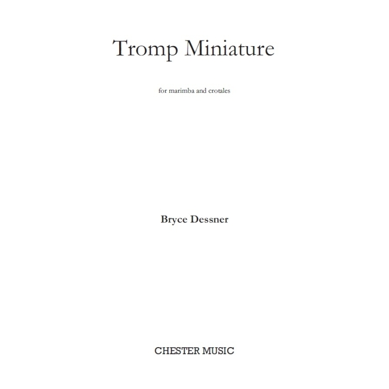 Dessner, Bryce - Tromp Miniature