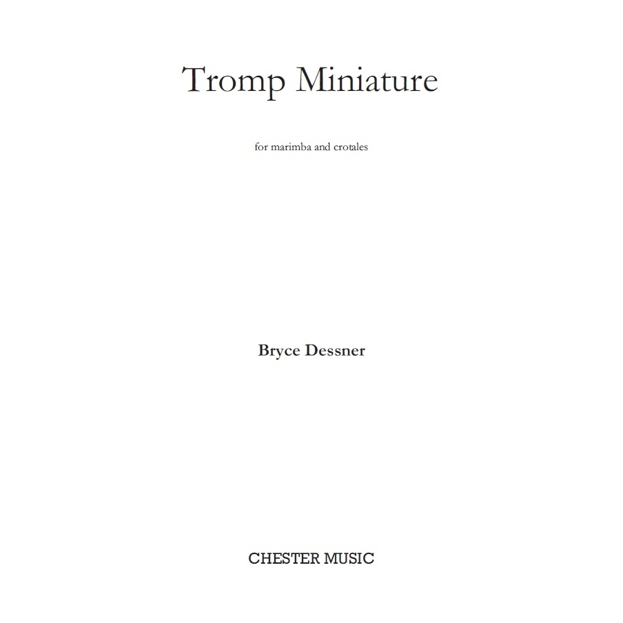 Dessner, Bryce - Tromp Miniature