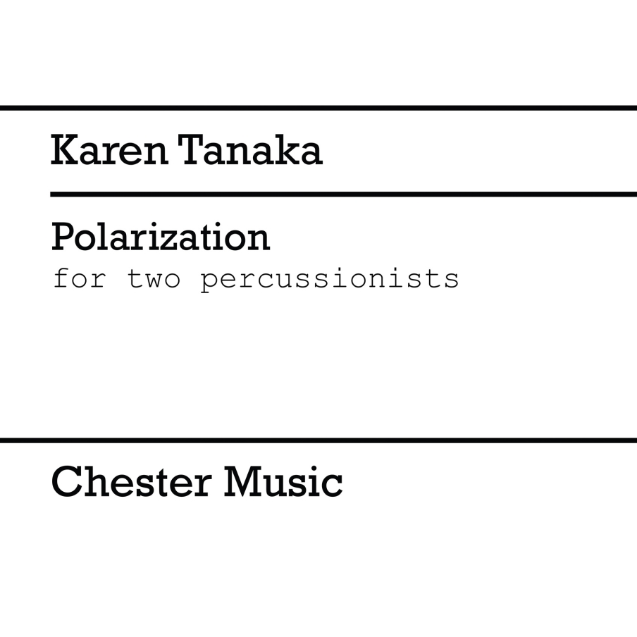 Tanaka, Karen - Polarization For 2 Percussionists Players Score