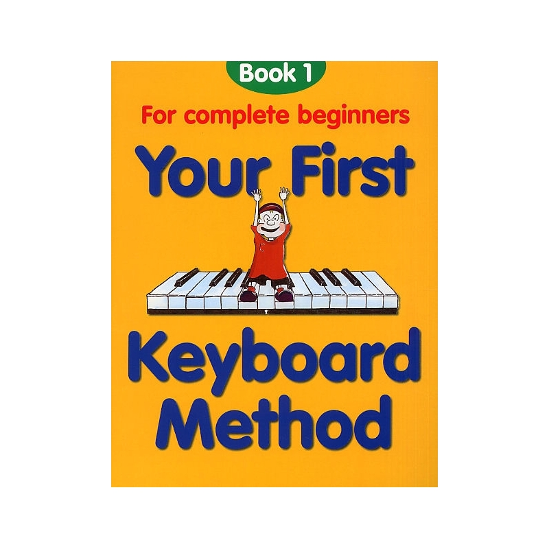 Thompson, M. - Your First Keyboard Method 1