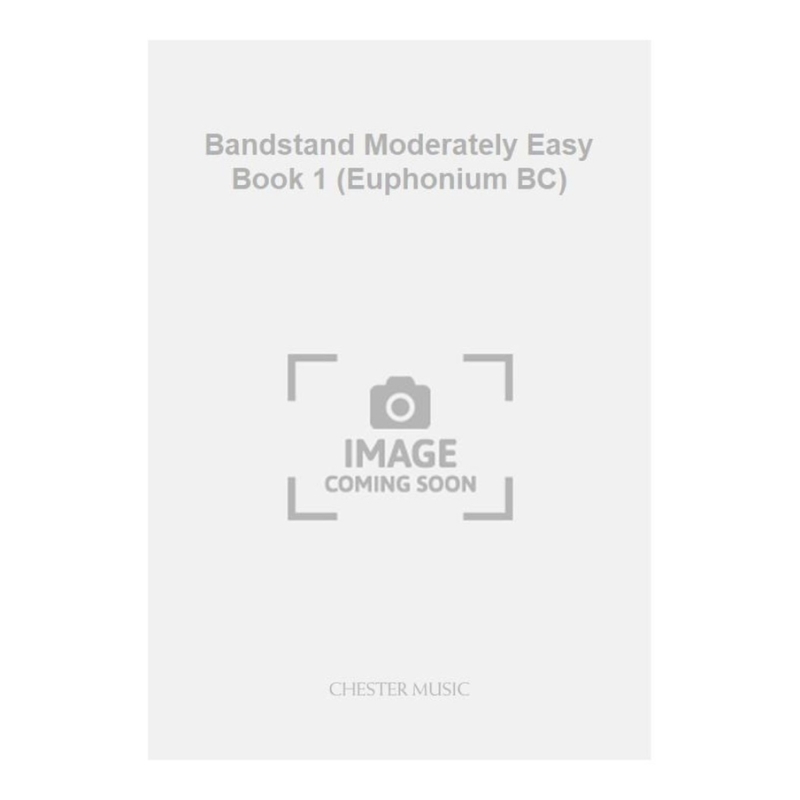 Bandstand Moderately Easy Book 1 (Euphonium BC)