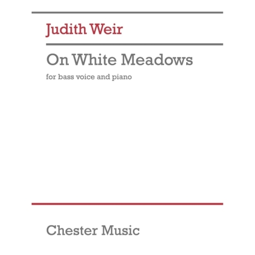 Weir, Judith - On White...