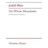 Weir, Judith - On White Meadows (Bass)