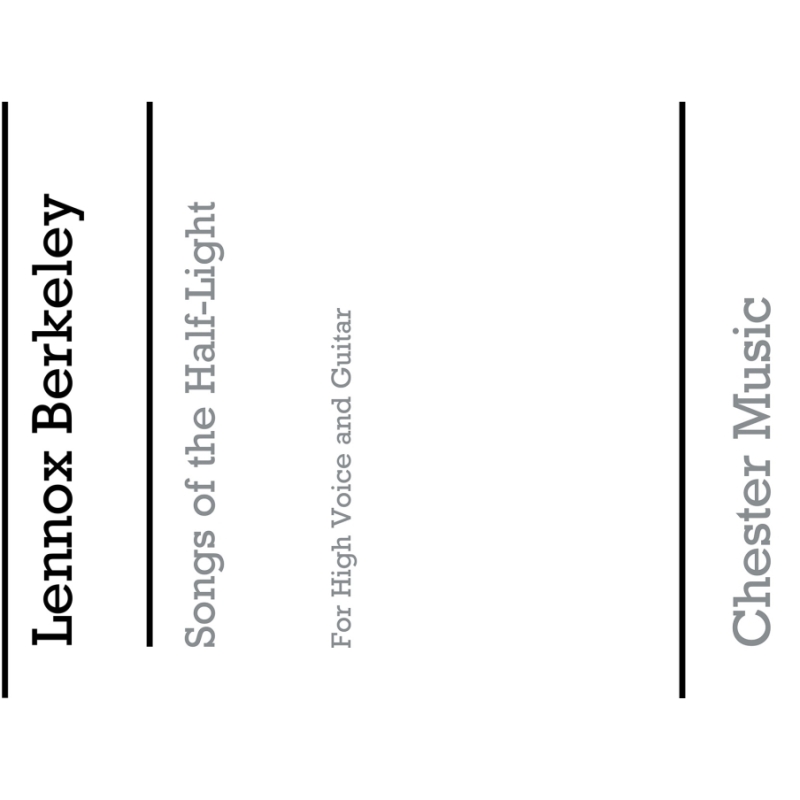 Berkeley, Lennox - Songs Of The Half-Light Op.65
