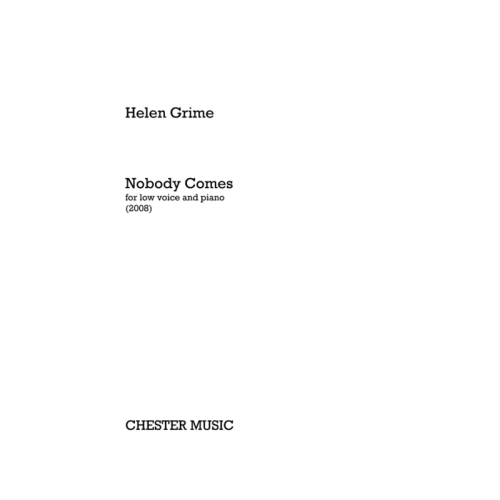 Grime, Helen - Nobody Comes...